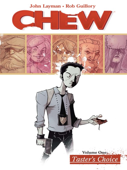 Title details for Chew (2009), Volume 1 by John Layman - Available